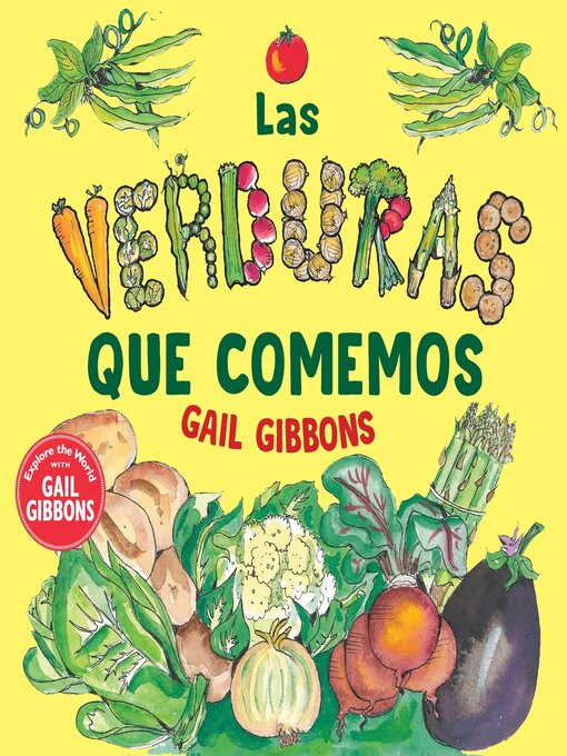Title details for Las verduras que comemos by Gail Gibbons - Available